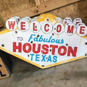 Welcome to Fabulous Houston Texas Sign